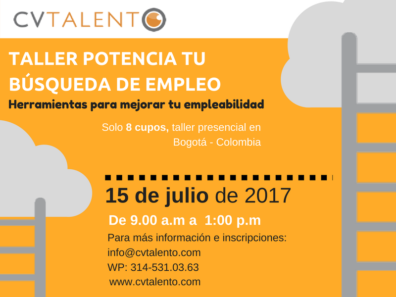 Taller para Bogotá: Potencia tu búsqueda de empleo – 15 de Julio 2017